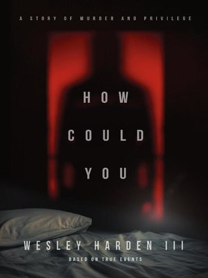cover image of How Could You